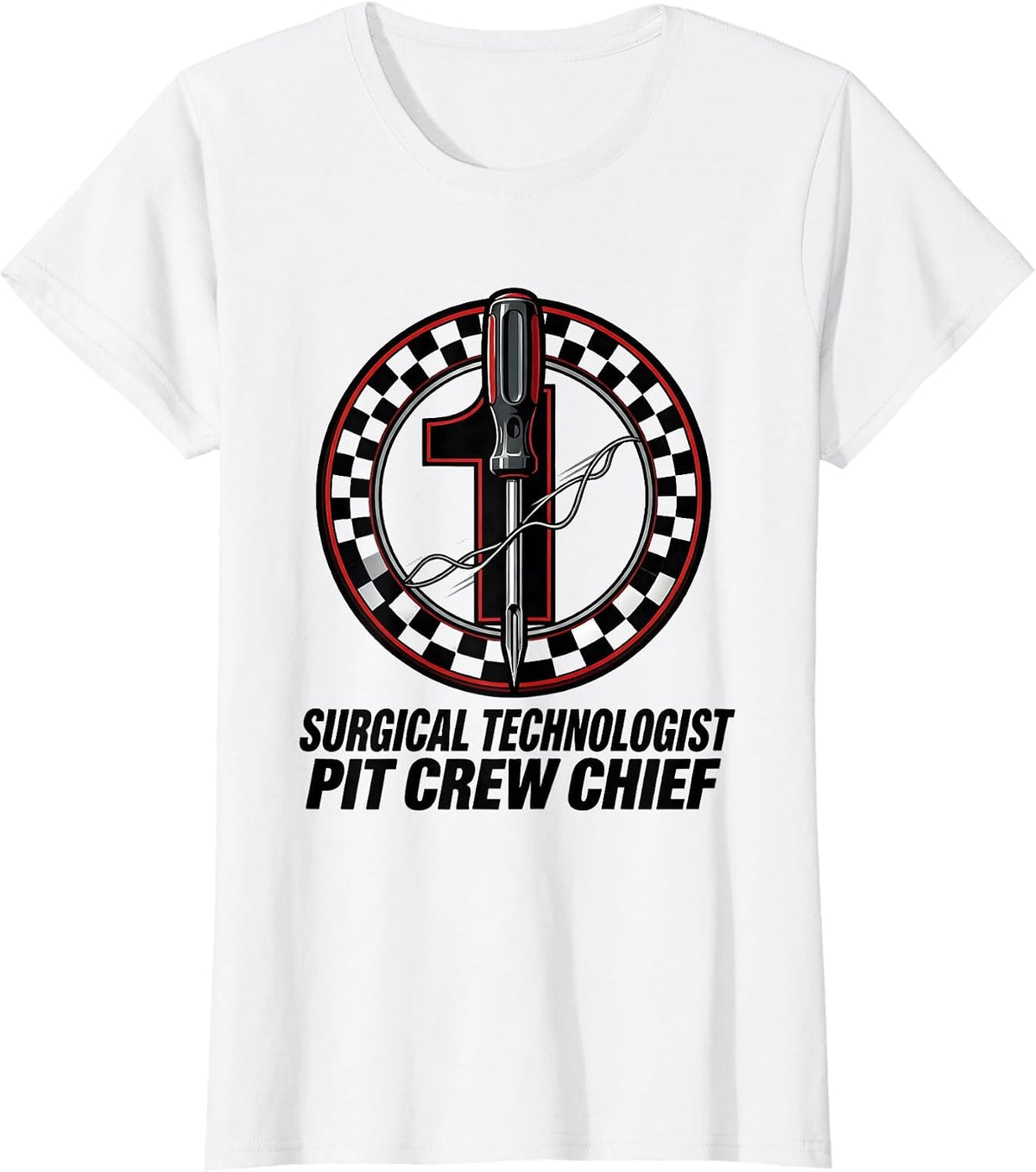 Surgical Technologist Pit Crew Chief Racing Livery Graphic T-Shirt - White