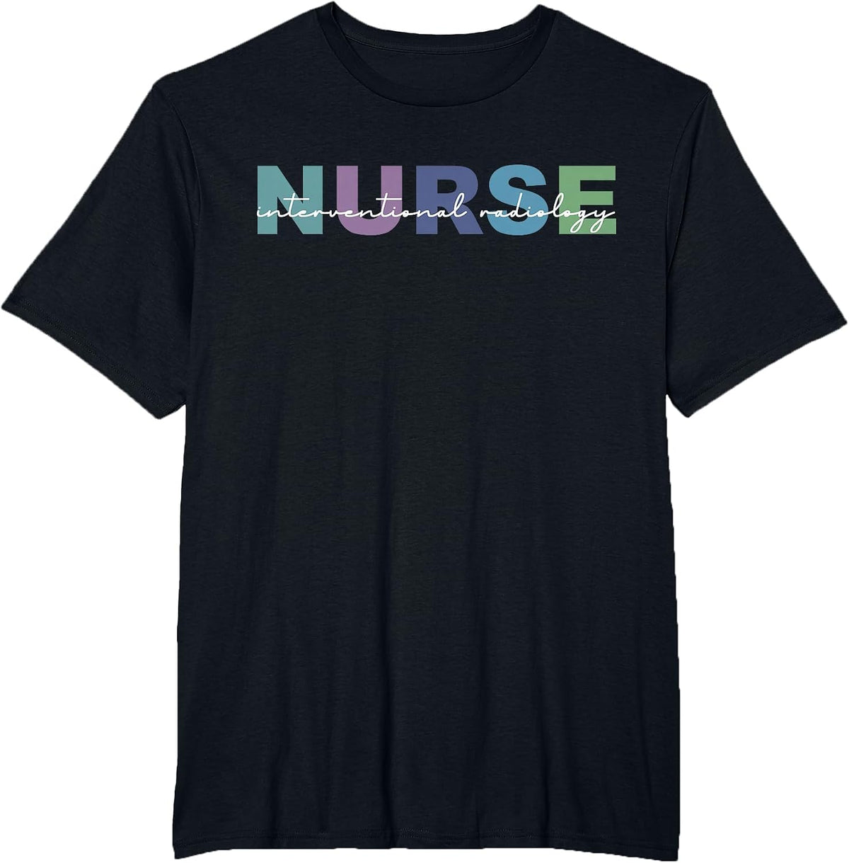 Interventional Radiology Nurse Radiology Department Nursing T-Shirt - Black