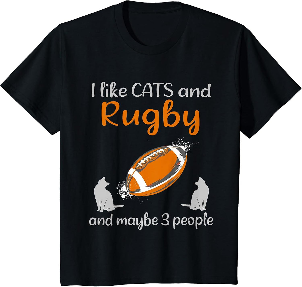 I Like Cats and Rugby and Maybe 3 People Funny Rugby Cats T-Shirt - Black