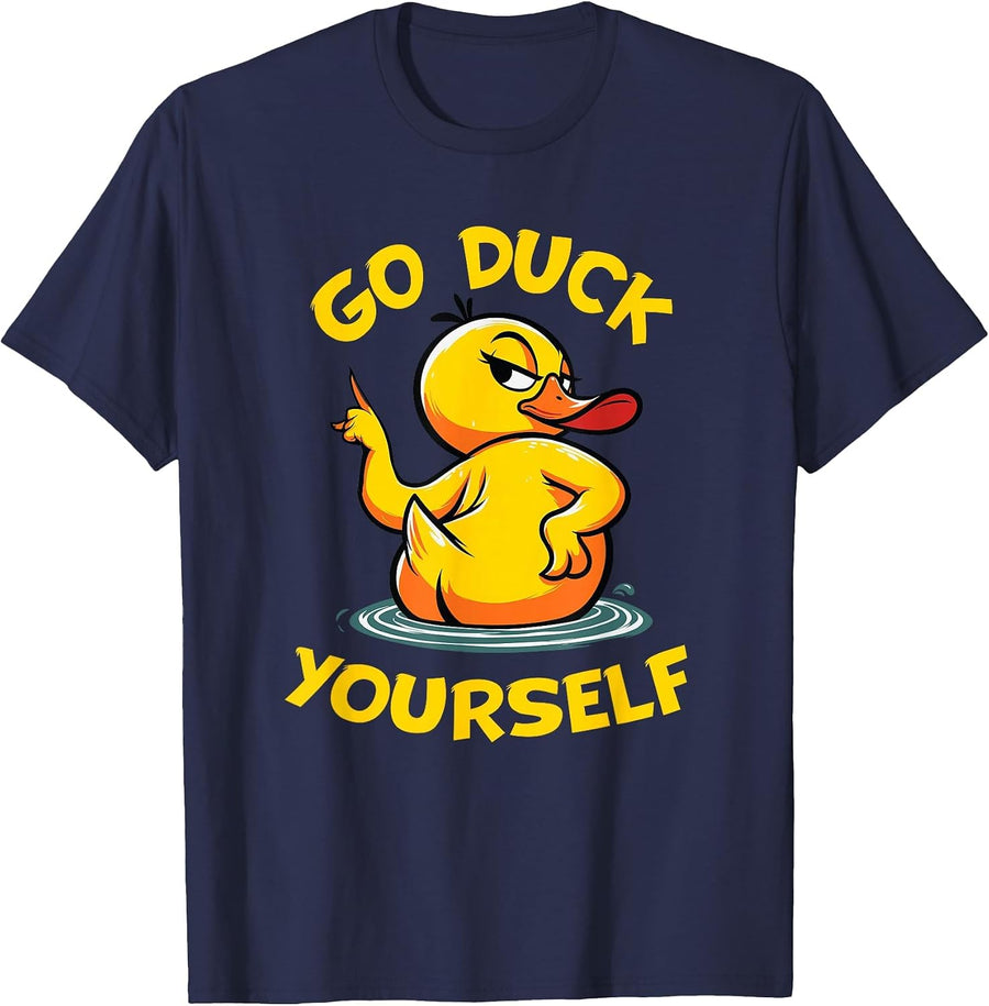 Go Duck Yourself Funny Sarcastic Duck Adult Humor Design T-Shirt - Navy Blue