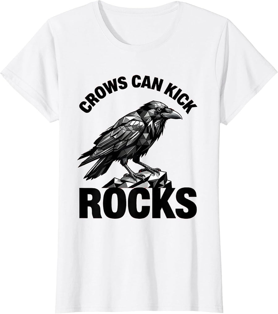 Women's Crows Can Kick Rocks Funny Crow Design T-Shirt - White
