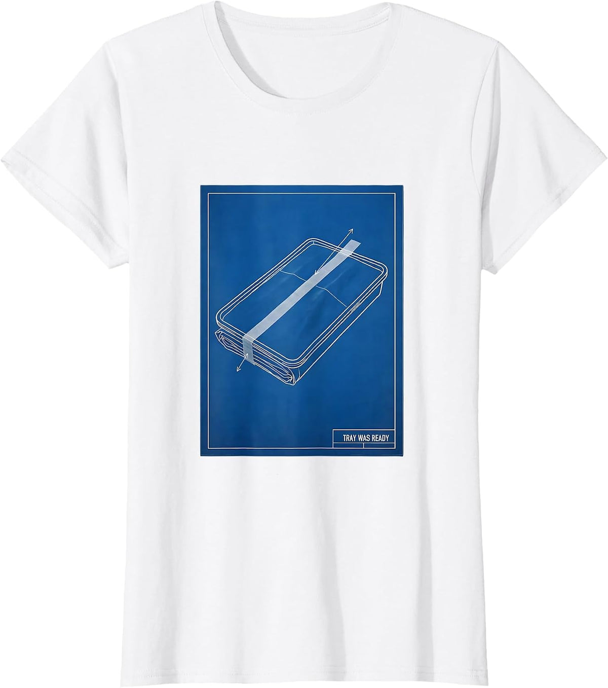 Tray Was Ready Funny Surgical Tech Scrub Tech Gift T-Shirt - White