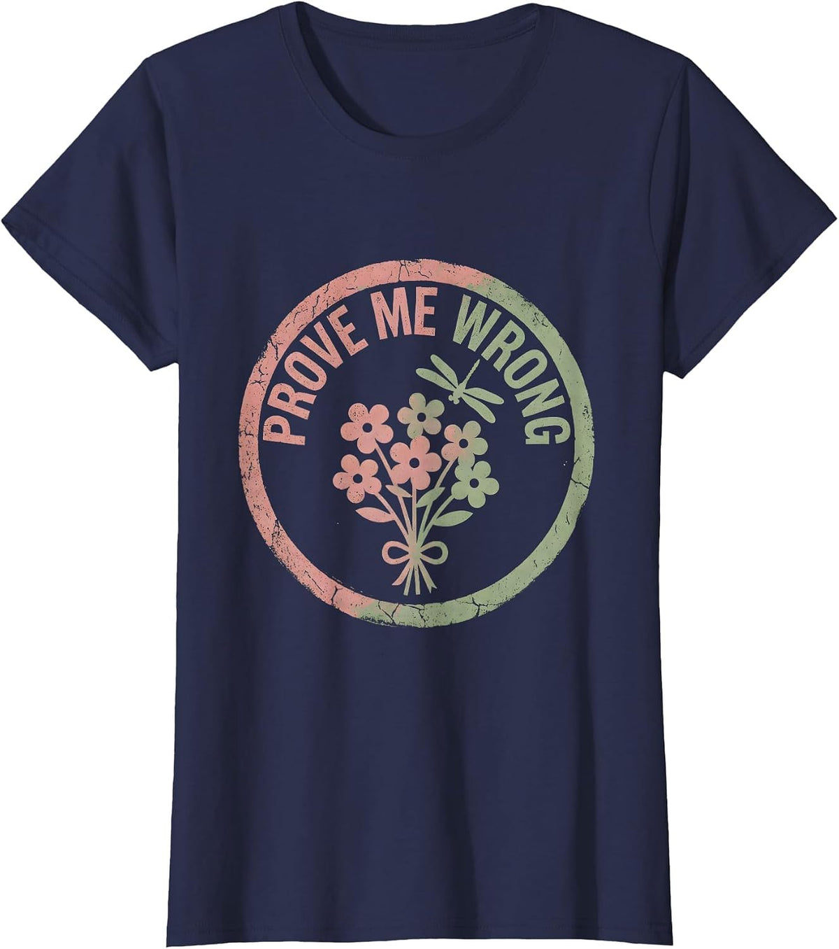 Women's Prove Me Wrong Bold Statement Design T-Shirt - Navy Blue