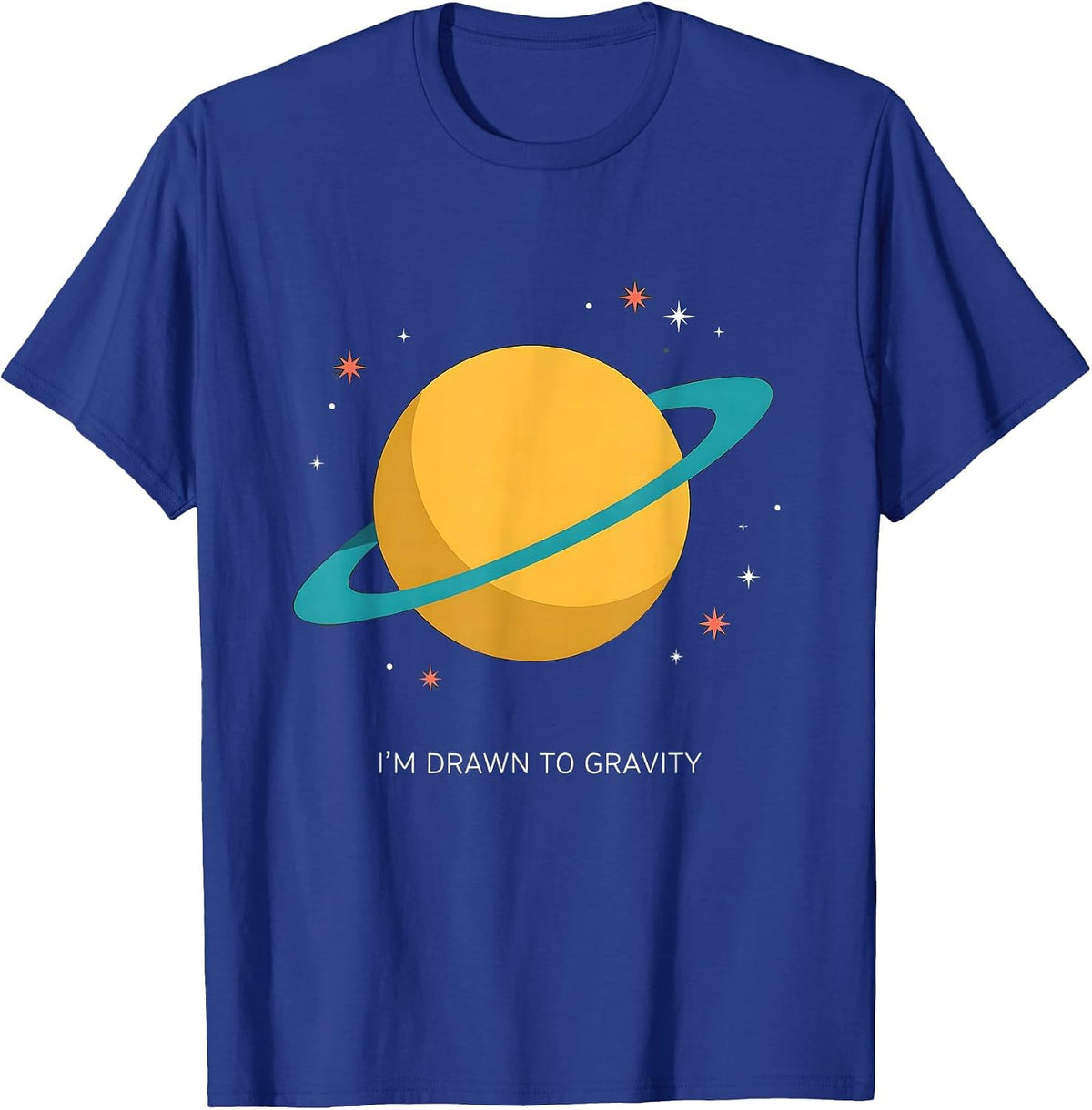 Men's I'm Drawn To Gravity Funny Space Astronomy NASA Fan T-Shirt - Royal Blue
