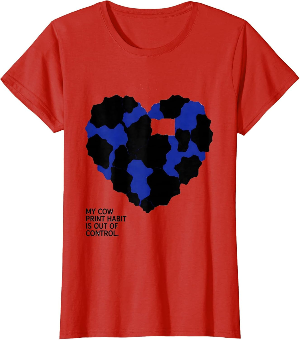 Women's My Cow Print Habit Is Out Of Control Cute Cow Lover Pattern T-Shirt - Red