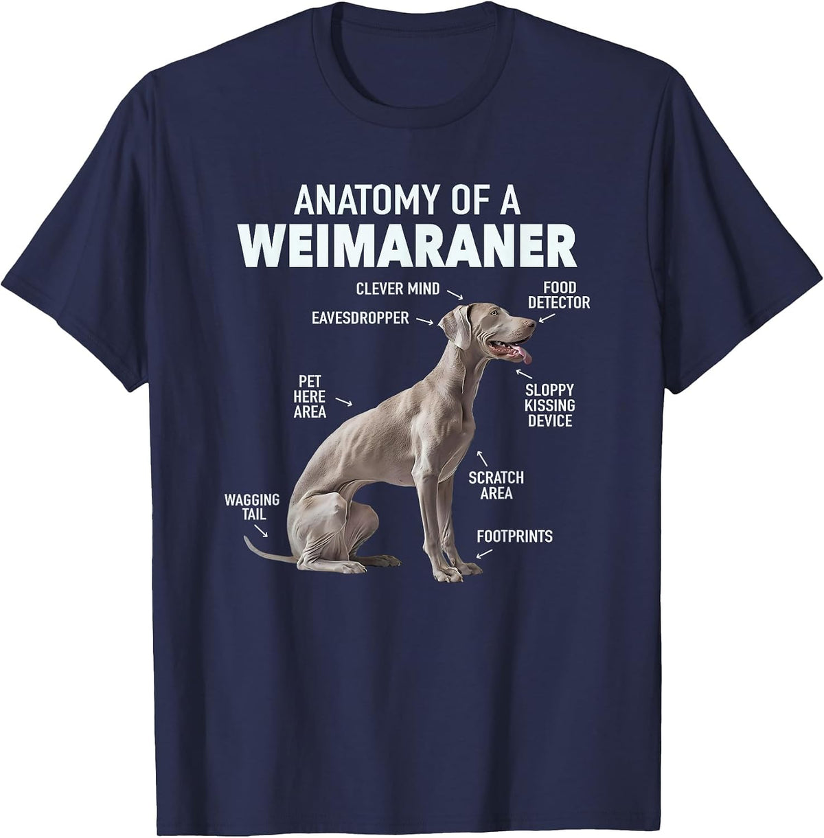 Anatomy of A Weimaraner T-Shirt - Navy Blue