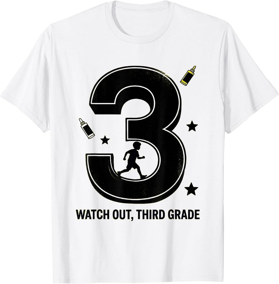 Men's Watch Out, Third Grade Stencil Graphic Teacher Back To T-Shirt - White