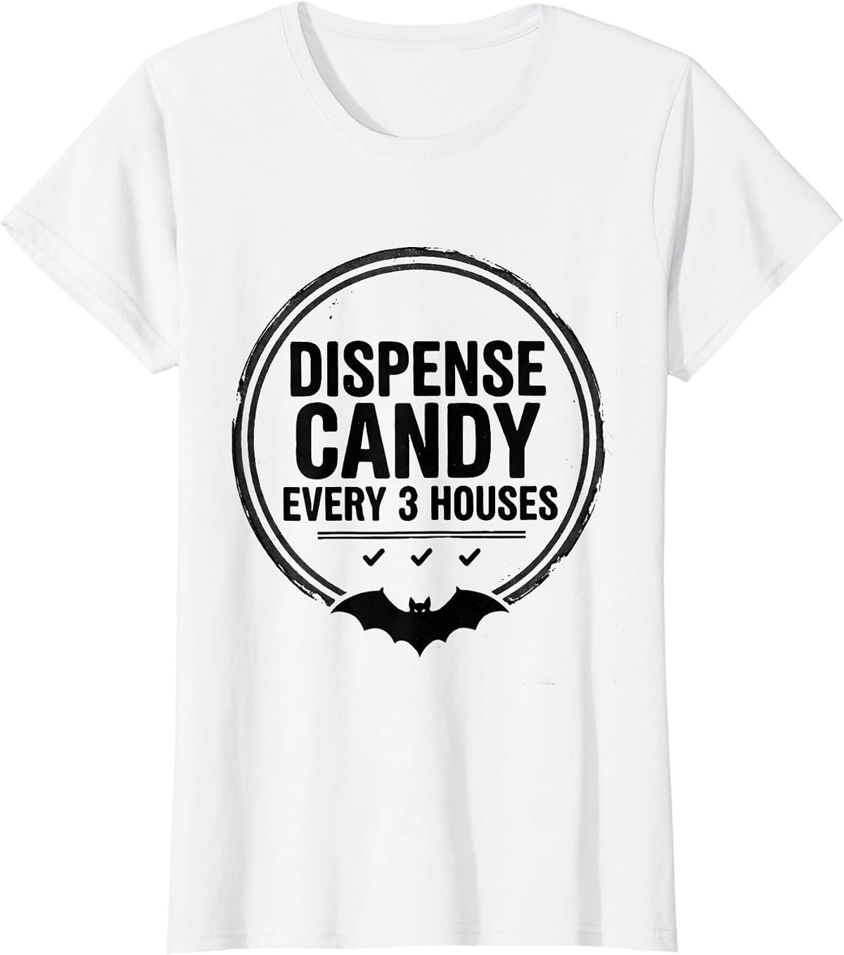 Women's Dispense Candy Every 3 Houses Funny Pharmacy Tech Halloween T-Shirt - White