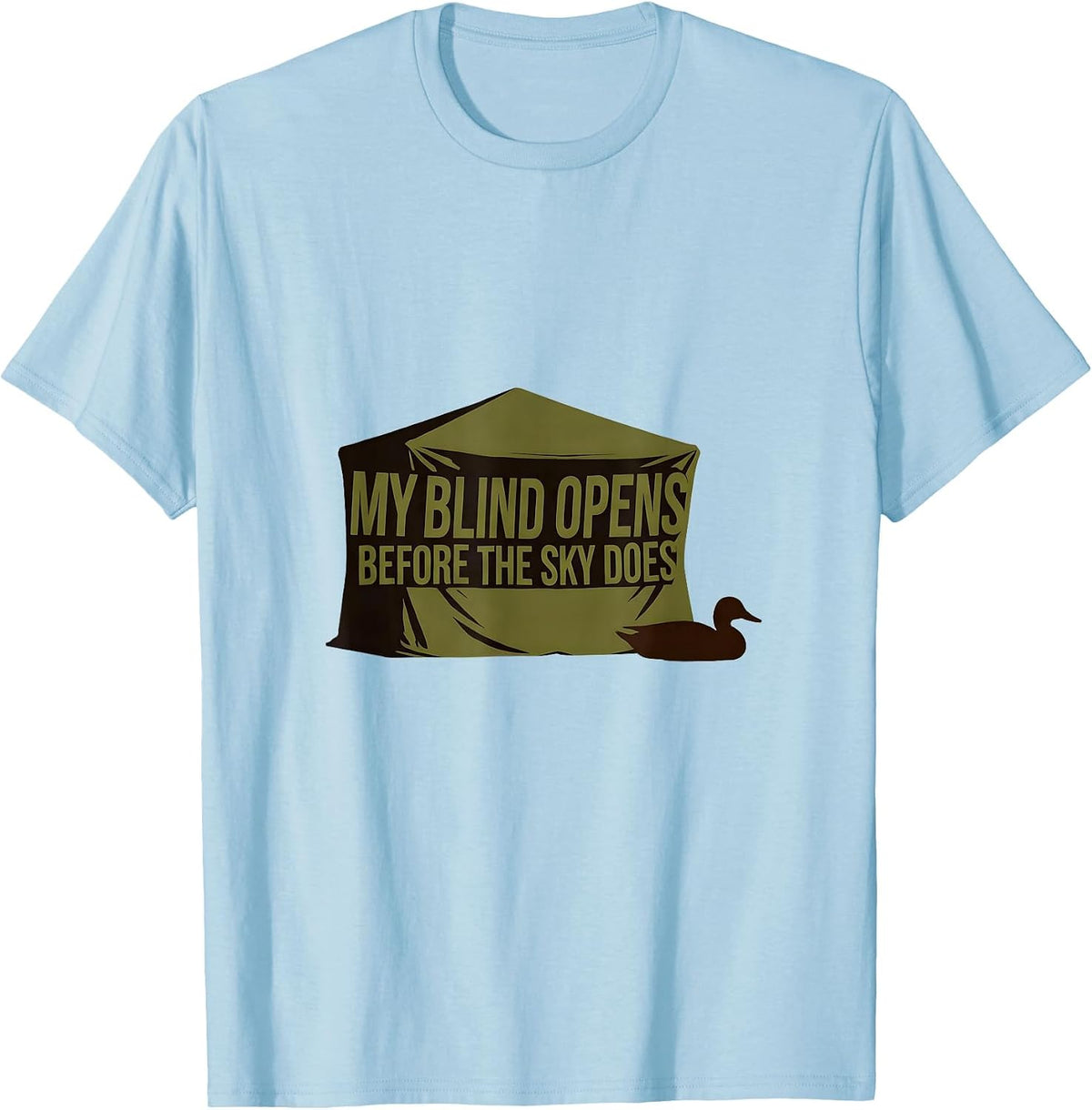Men's My Blind Opens Before The Sky Does Minimalist Duck Hunting T-Shirt - Baby Blue