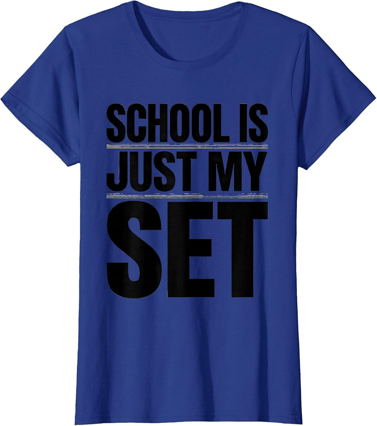 School Is Just My Set Funny Drama Club Theater Student T-Shirt, Women, Royal Blue, Small - As Pictured
