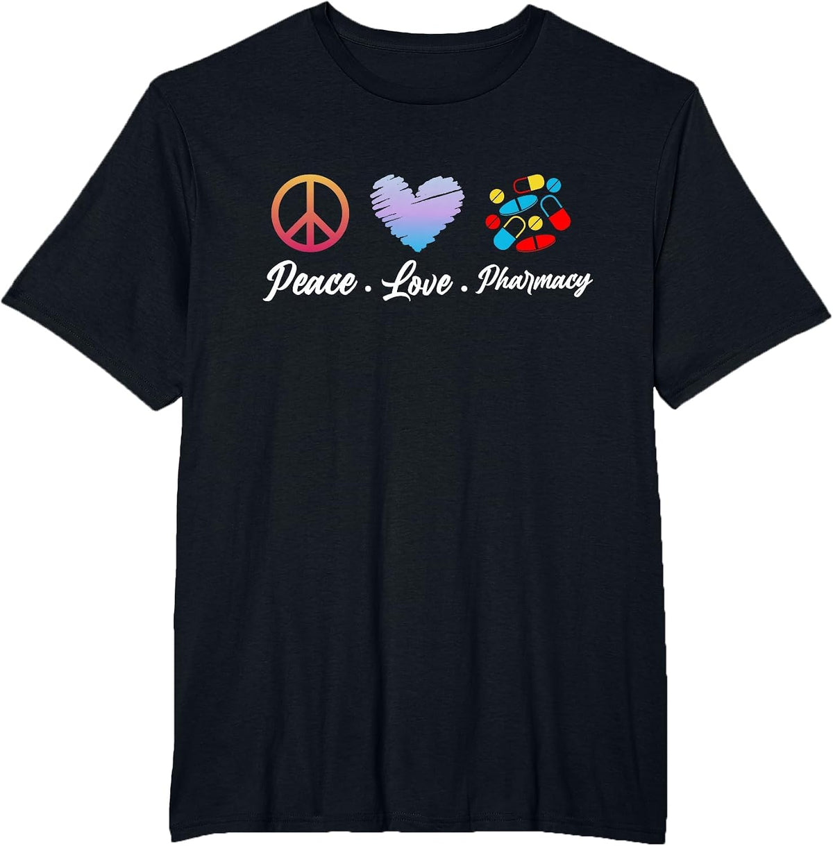 Peace Love Pharmacy Funny Pharmacy Technican Mothers Day T-Shirt - Black