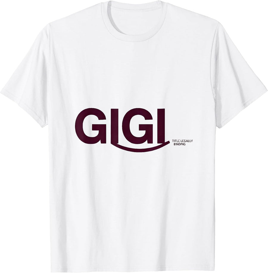 Men's Gigi Title Legally Binding Funny Grandma Humor Gift T-Shirt - White