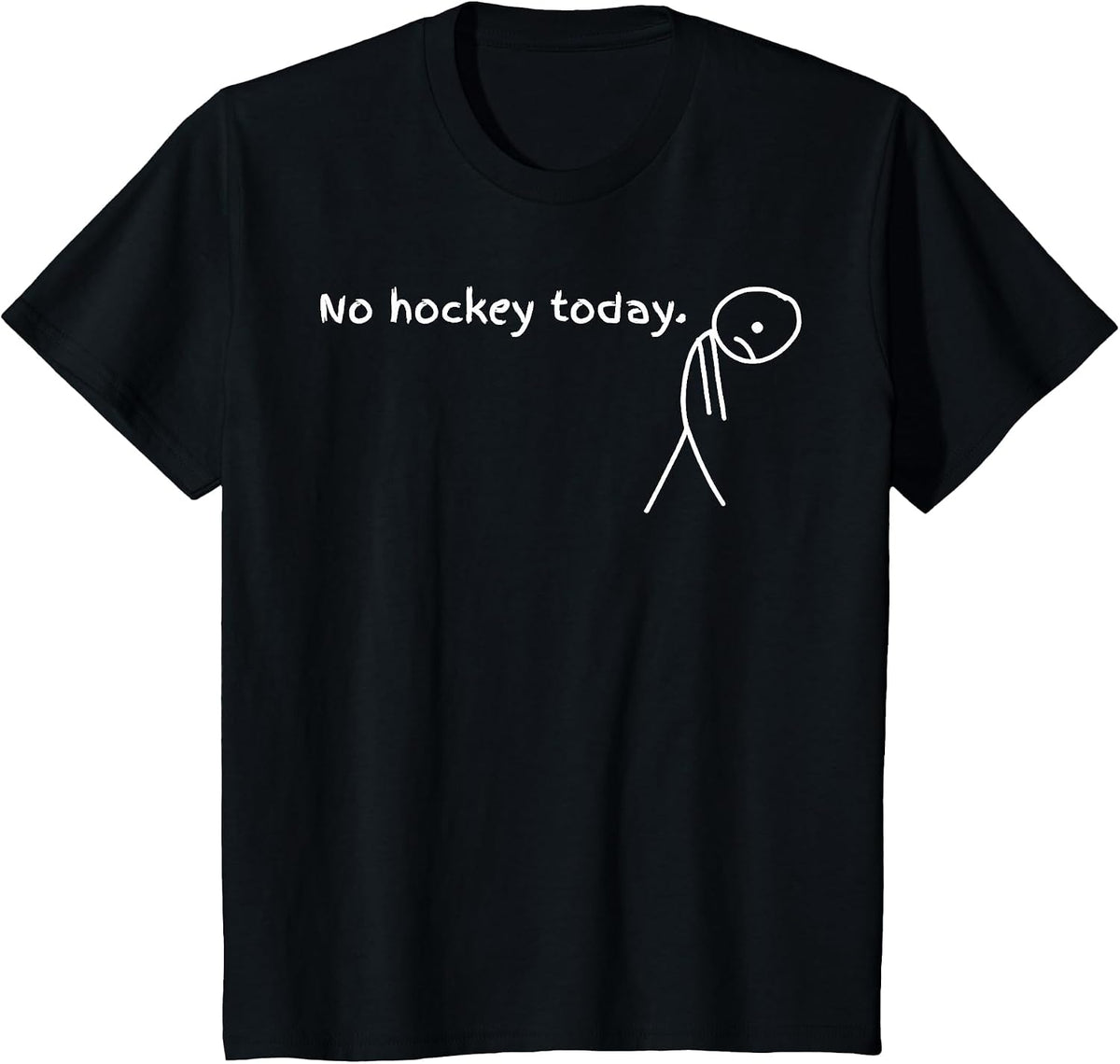 No Hockey Today, Meme Hockey Lovers T-Shirt - Black