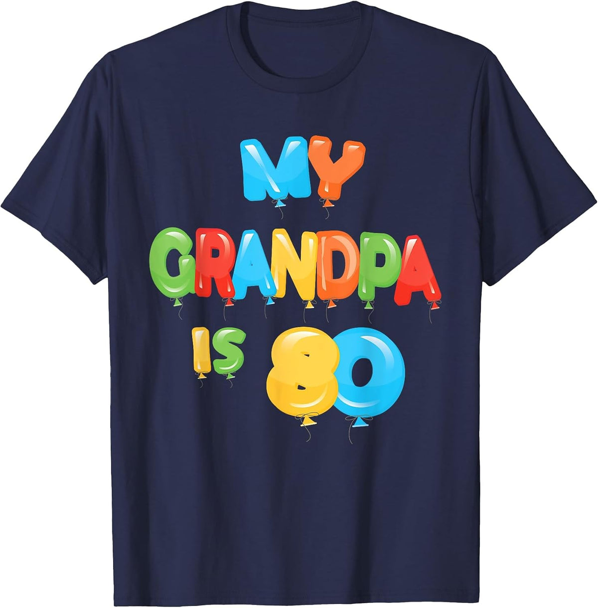 My Grandpa is 80 Years Old Grampa 80th Birthday Idea for Him T-Shirt - Navy Blue