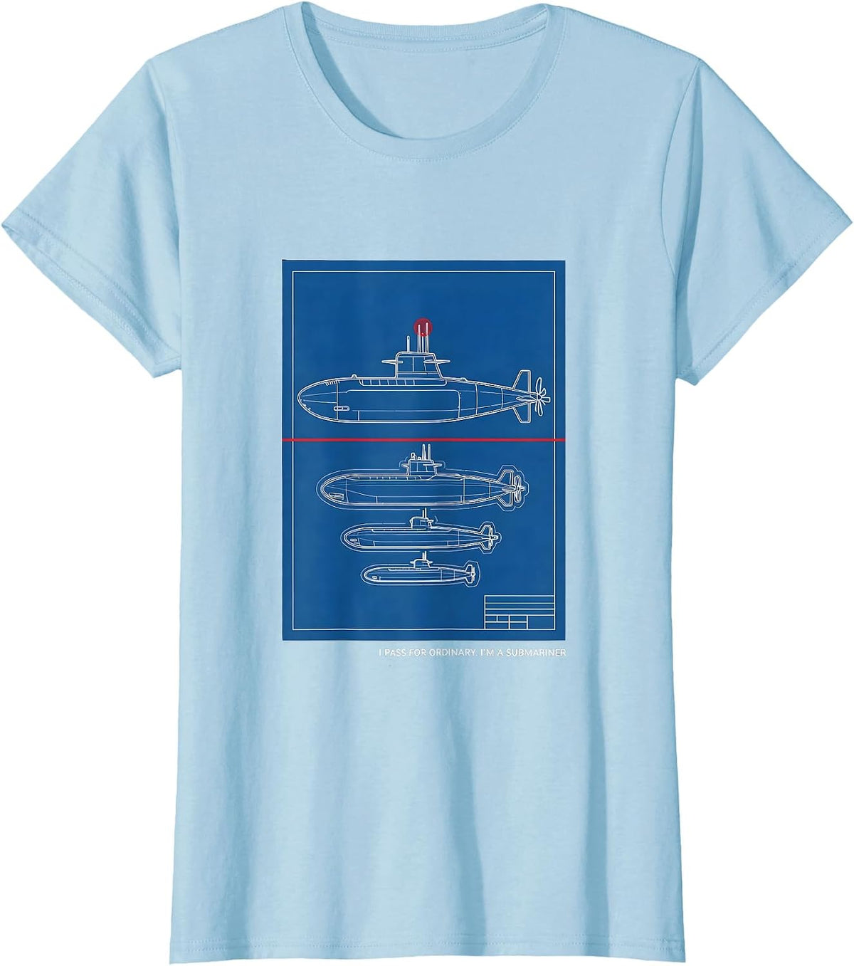 I Pass For Ordinary I'm A Submariner Technical Blueprint T-Shirt - Baby Blue