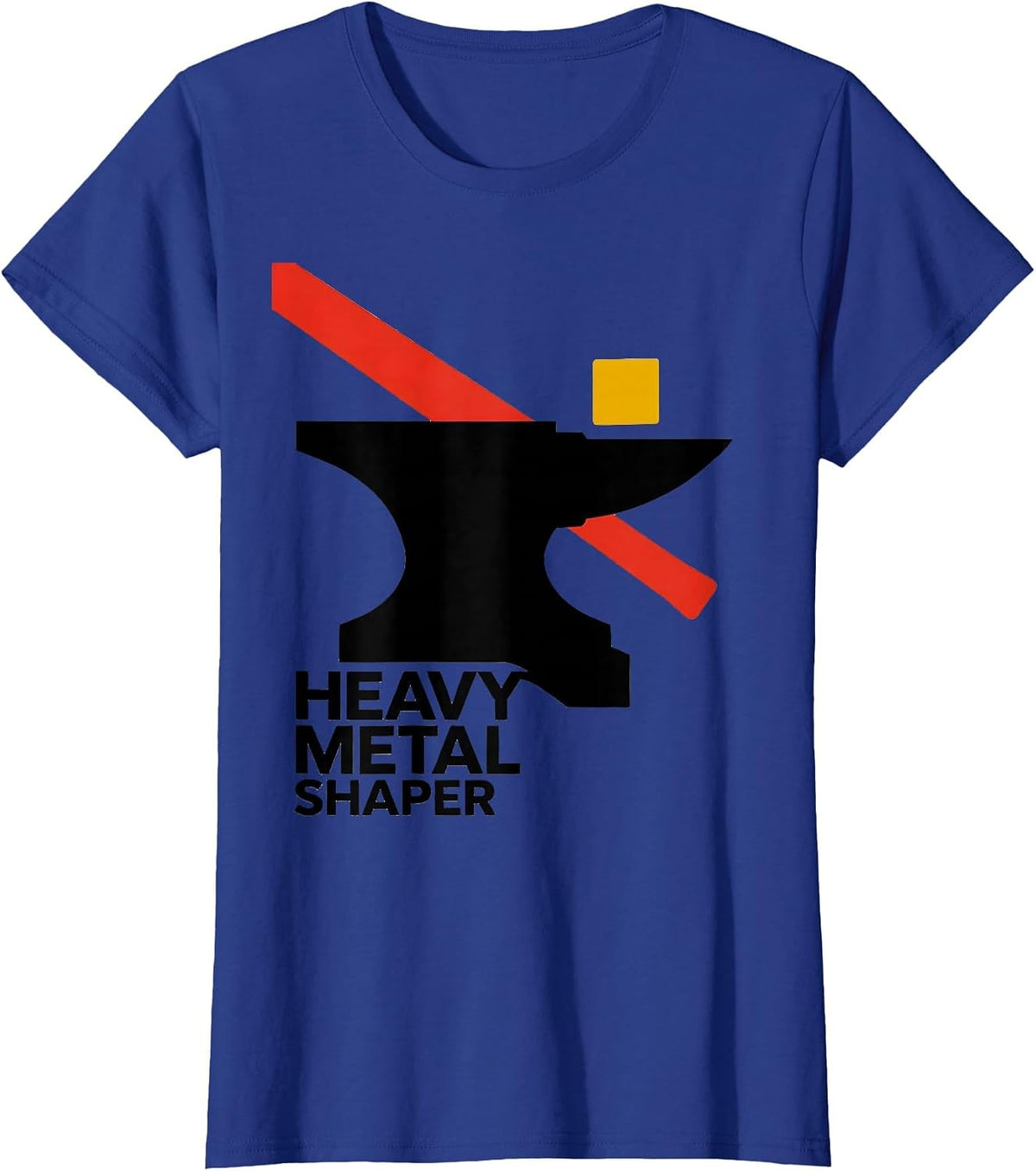 Women's Heavy Metal Shaper Funny Blacksmith Forge Trade Pride T-Shirt - Royal Blue