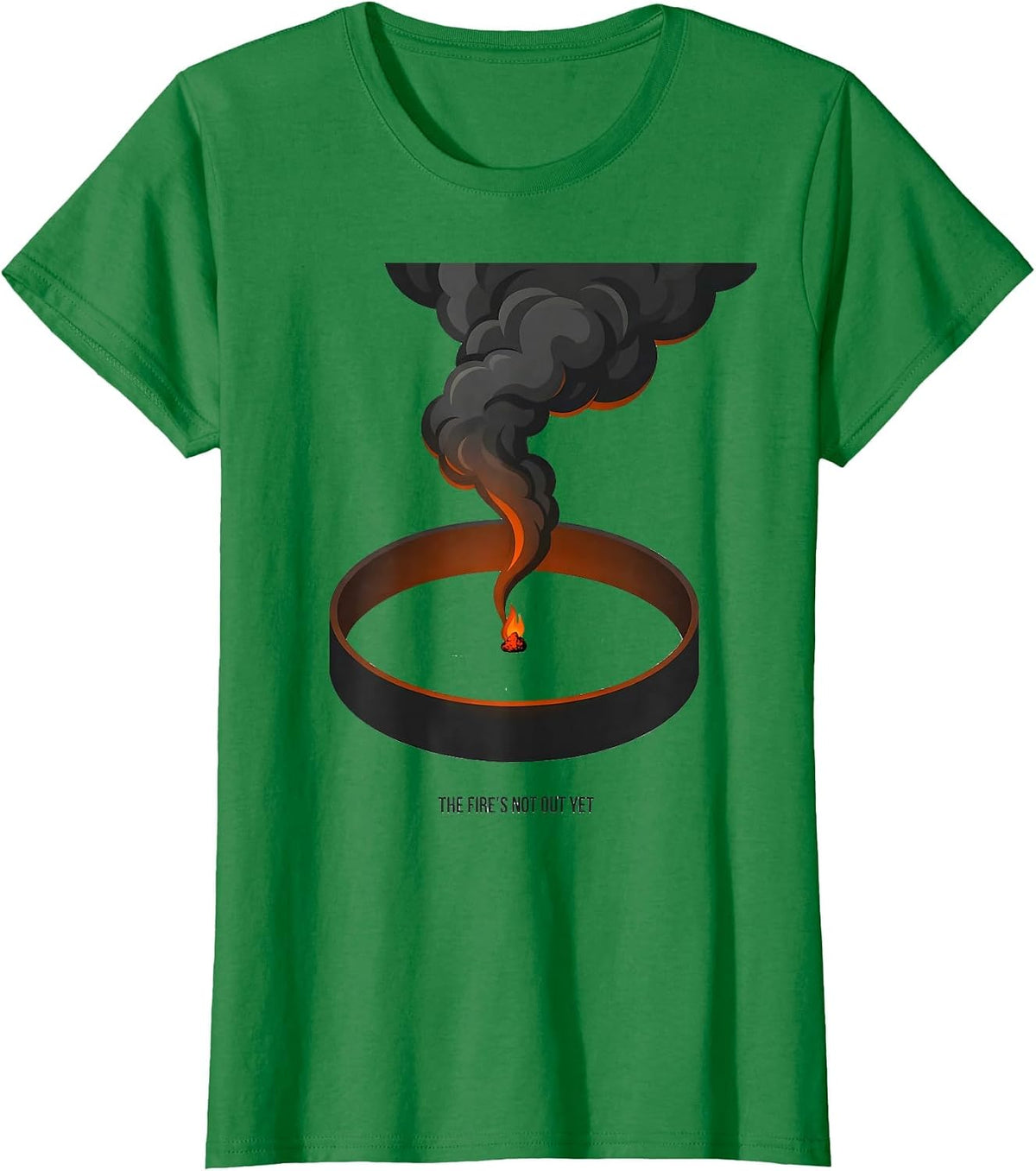 Women's The Fire's Not Out Yet Funny Camping RV Hiking Pun Humor T-Shirt - Kelly Green