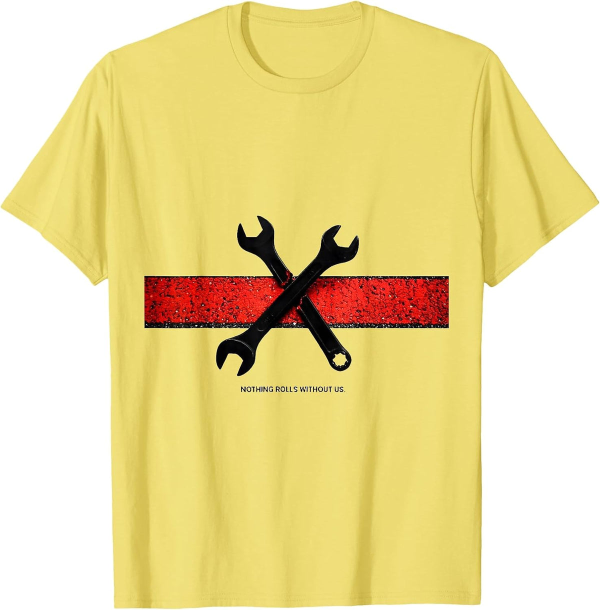 Men's Nothing Rolls Without Us Patriotic Mechanic Oilfield Worker T-Shirt - Lemon Yellow