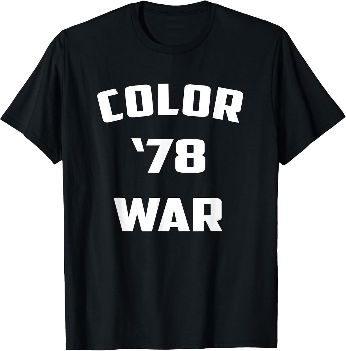 Color War '78 Funny Fear 1978 Street Pop Culture T-Shirt - Black