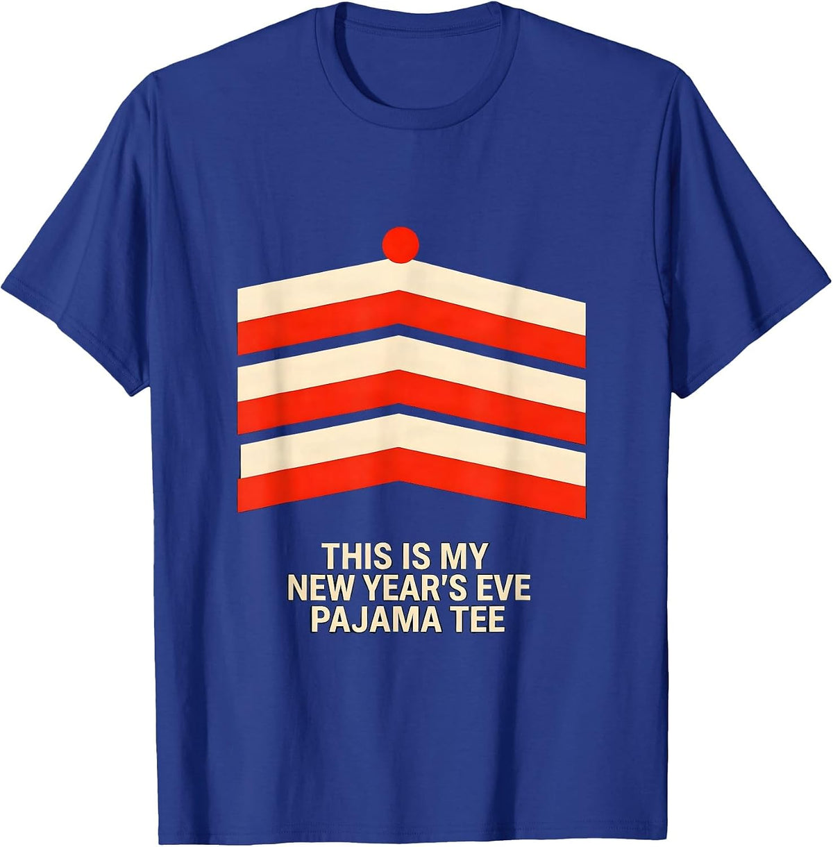 This Is My New Year's Eve Pajama Tee Funny Family Party T-Shirt - Royal Blue