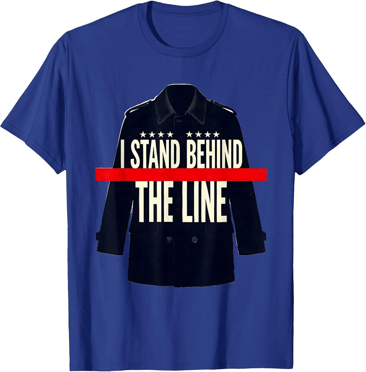 Men's I Stand Behind The Line Funny Firefighter Humor Thin Red T-Shirt - Royal Blue
