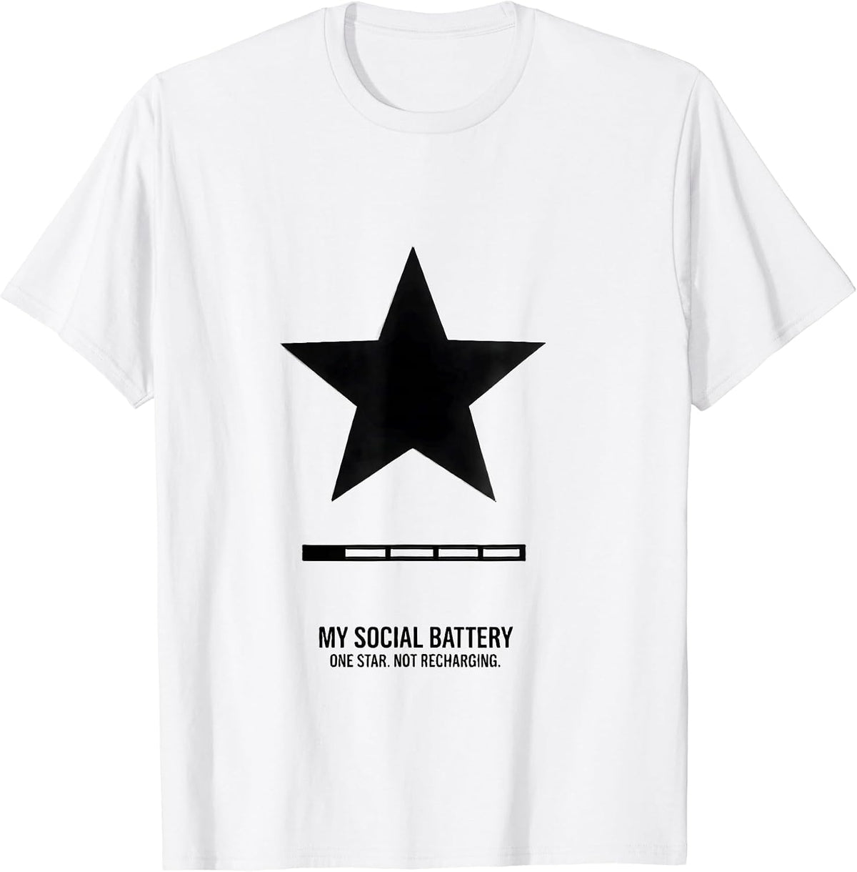 Men's My Social Battery One Star Not Recharging Sarcastic T-Shirt - White