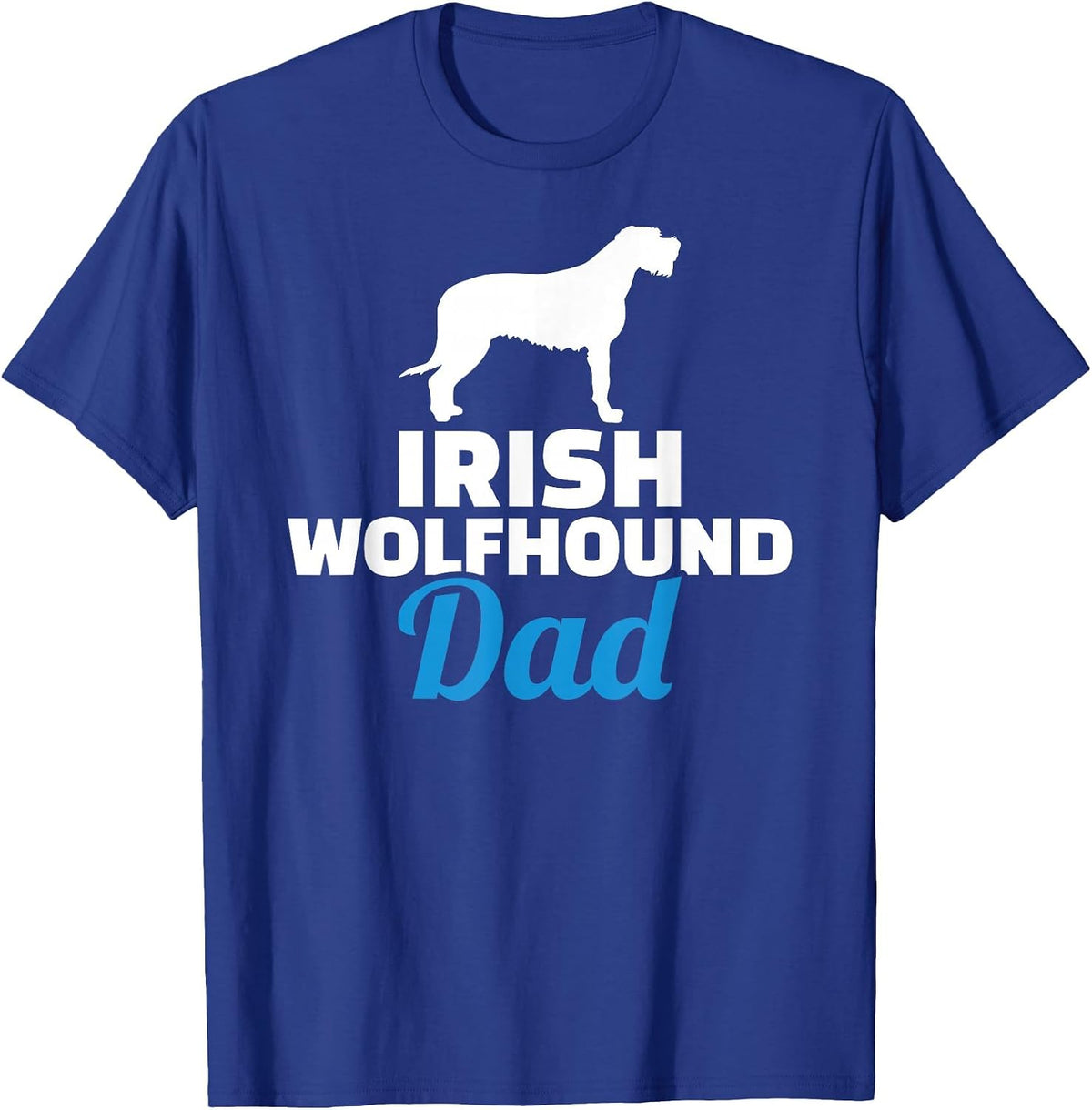 Irish Wolfhound dad T-Shirt - Royal Blue