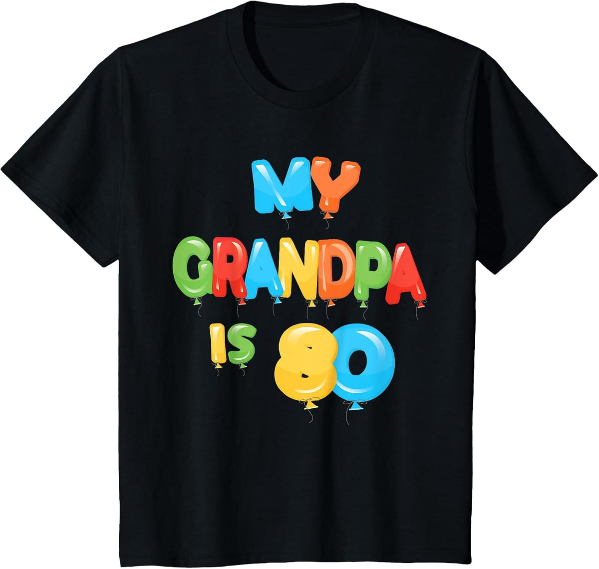 My Grandpa is 80 Years Old Grampa 80th Birthday Idea for Him T-Shirt - Black