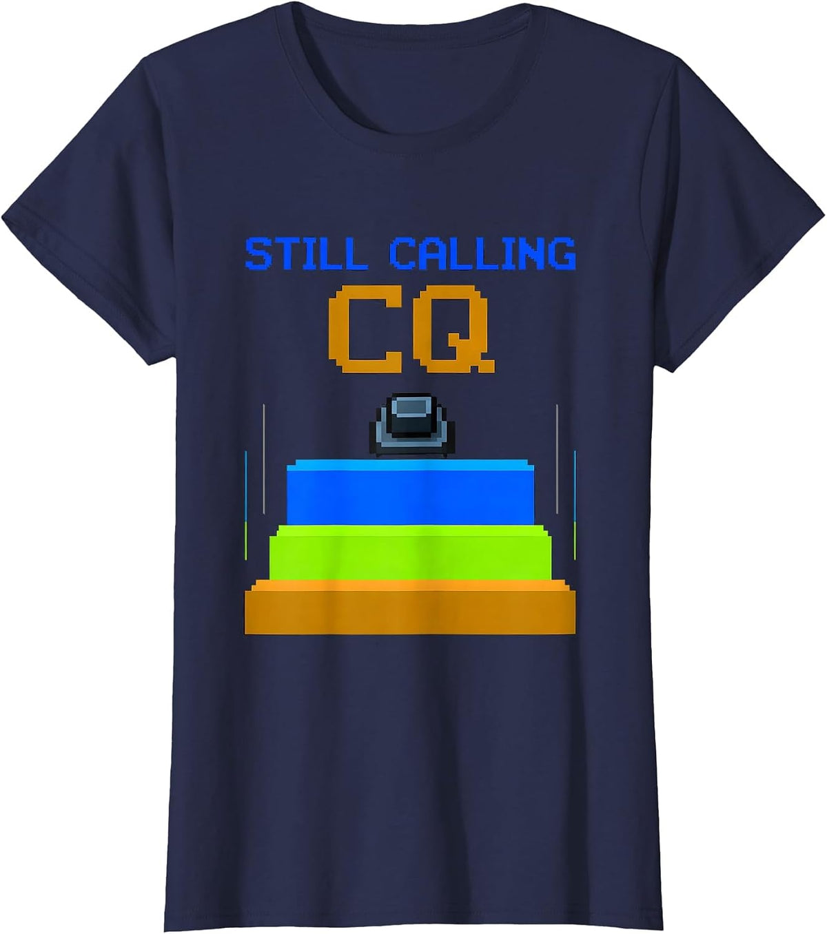 Women's Still Calling CQ Funny Ham Radio Operator Pixel Art T-Shirt - Navy Blue