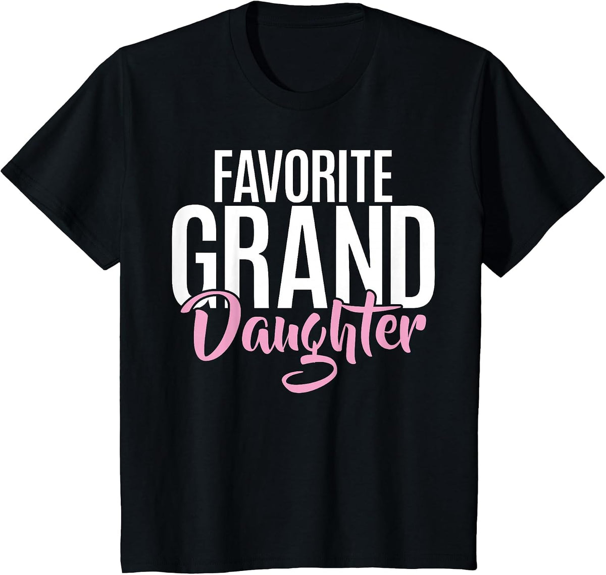 Favorite Granddaughter T-Shirt - Black