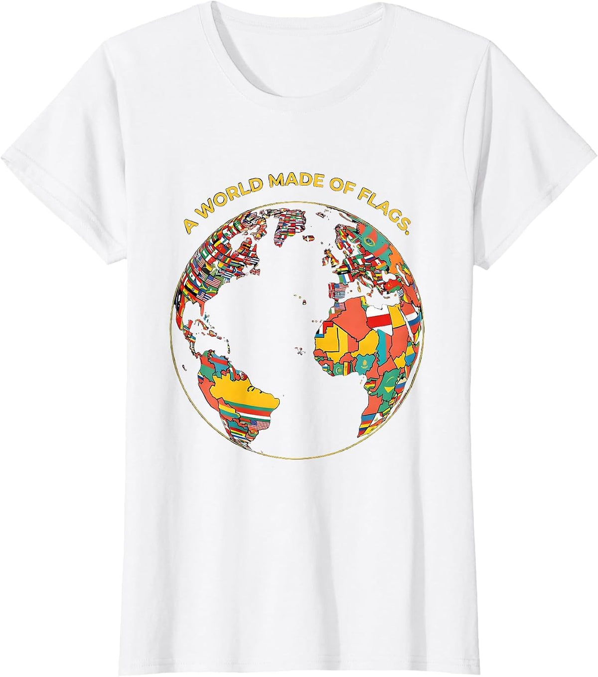 Women's A World Made Of Flags Flat Vector Geography Lover Travel T-Shirt - White