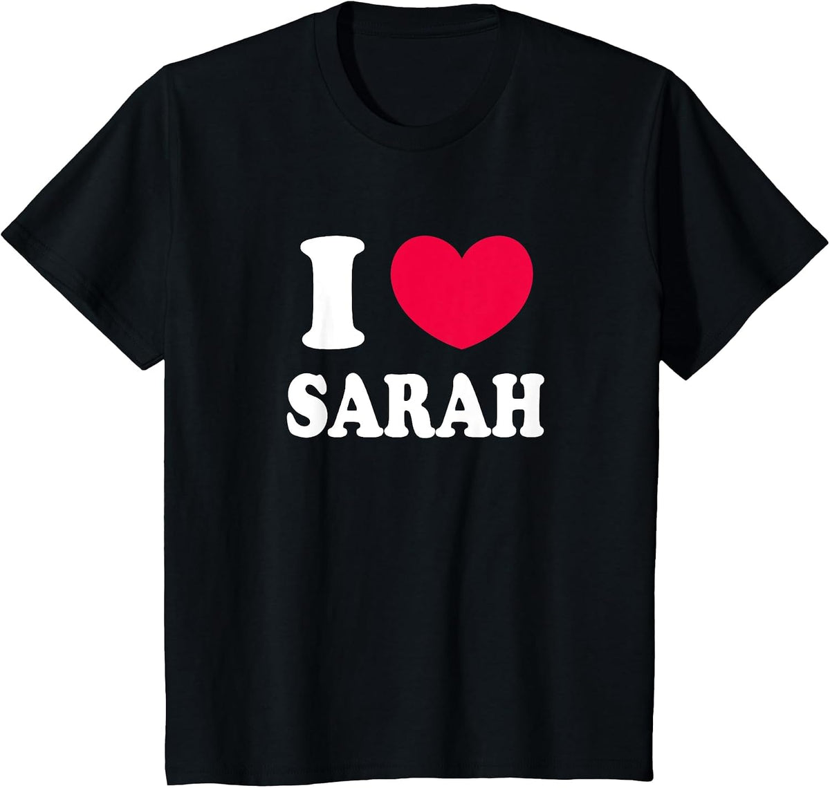 I Love Sarah T-Shirt - Black