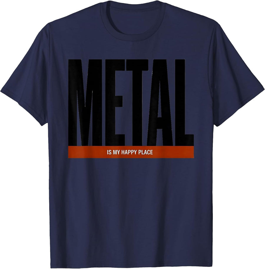 Metal Is My Happy Place Funny Heavy Metal Fan Deadpan Humor T-Shirt - Navy Blue