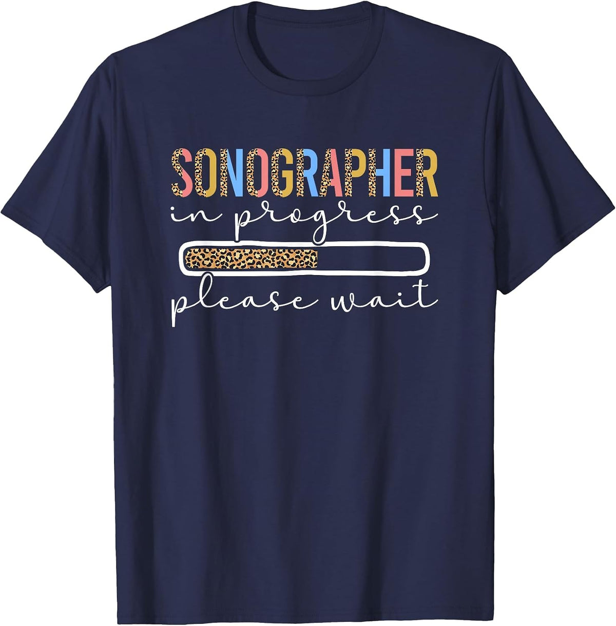 Future Sonographer in Progress Sonography Student T-Shirt - Navy Blue