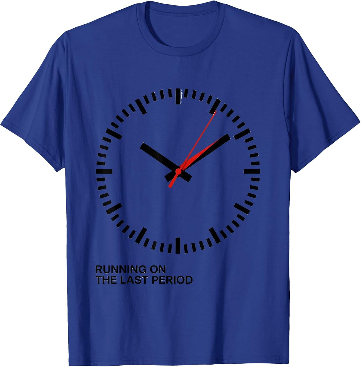Running On The Last Period Funny Sarcastic Teacher Back T-Shirt - Royal Blue