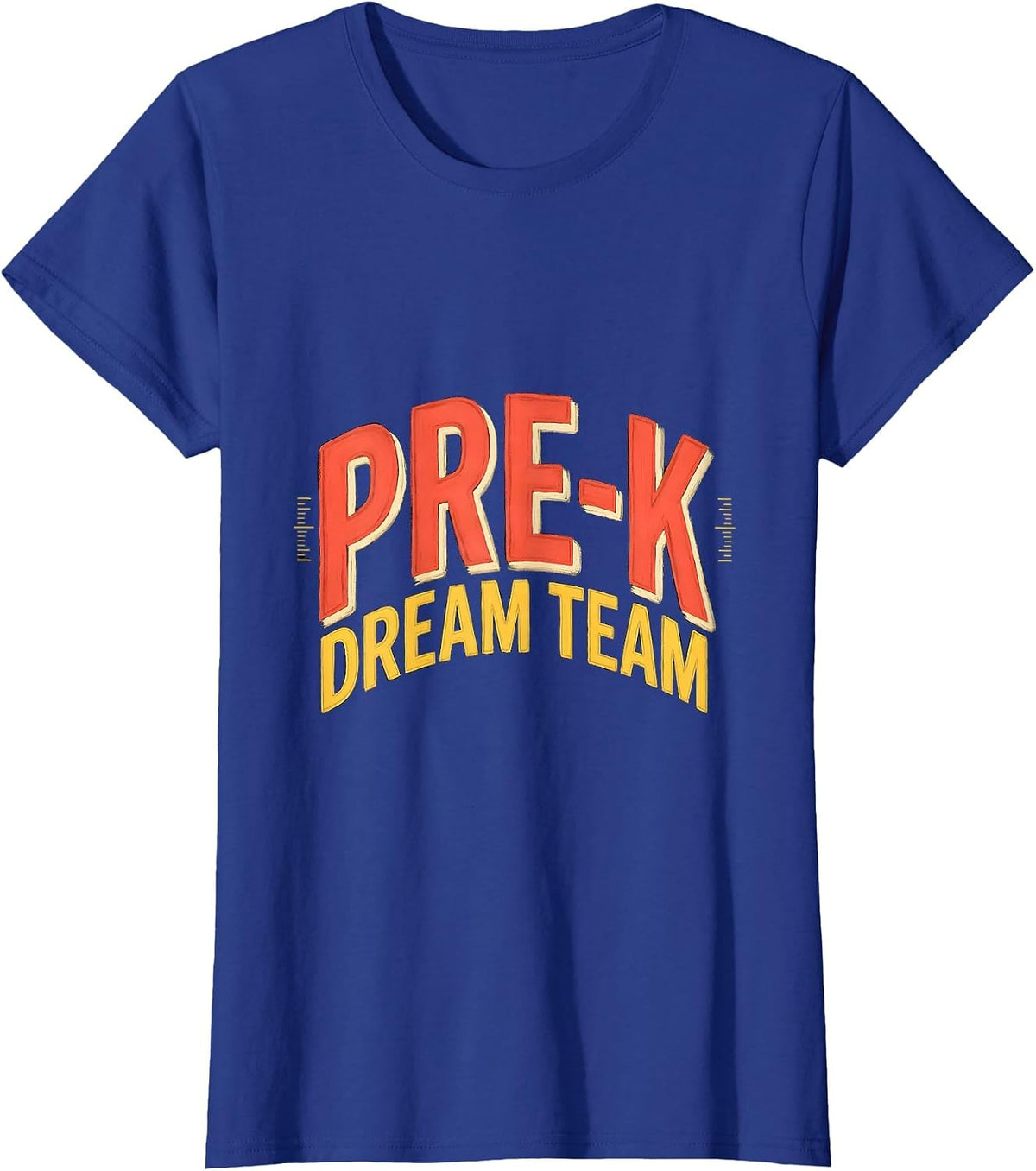 Women's Pre-K Dream Team Cheerful Preschool Teacher First Day T-Shirt - Royal Blue