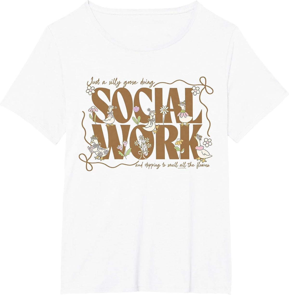 Retro Floral Silly Goose Social Work School Social Worker T-Shirt - White