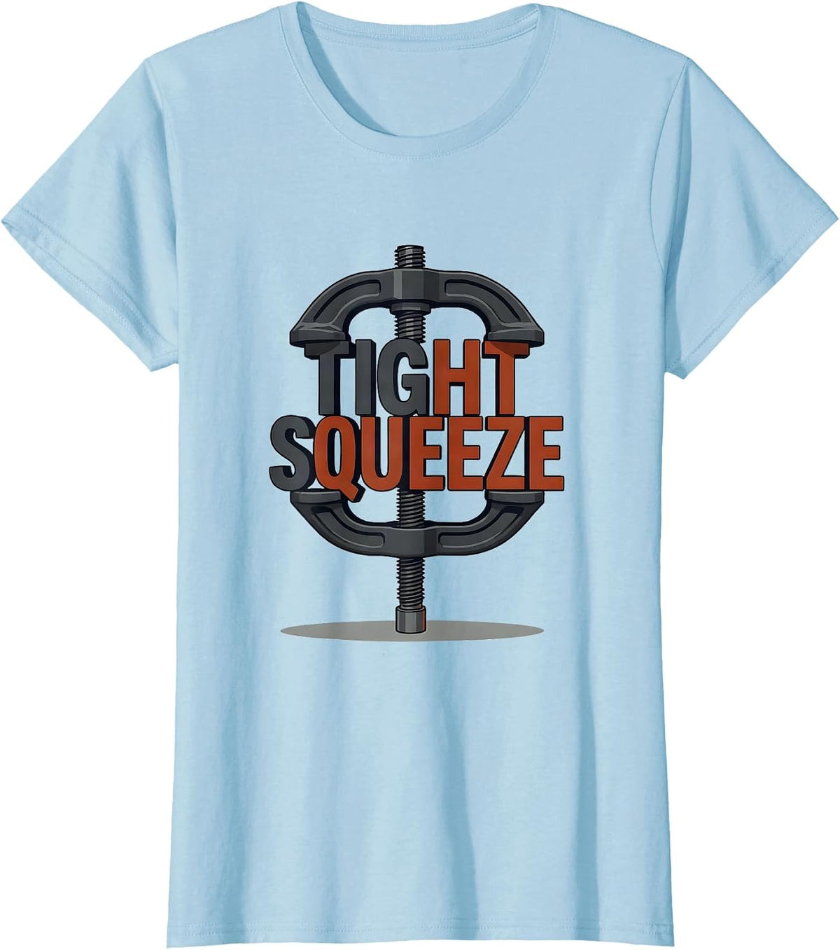 Women's Tight Squeeze Rugged Oilfield Worker Gift for Operators T-Shirt - Baby Blue