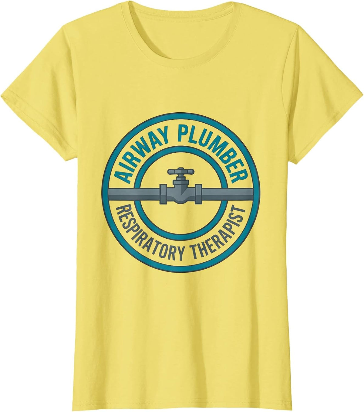 Airway Plumber Respiratory Therapist Funny RT Graduation T-Shirt - Lemon Yellow