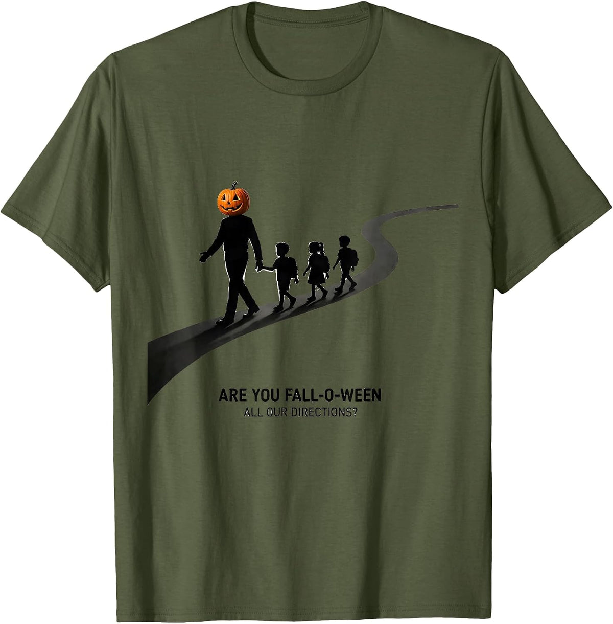 Men's Are You Fall-O-Ween All Our Directions Teacher T-Shirt - Olive Green