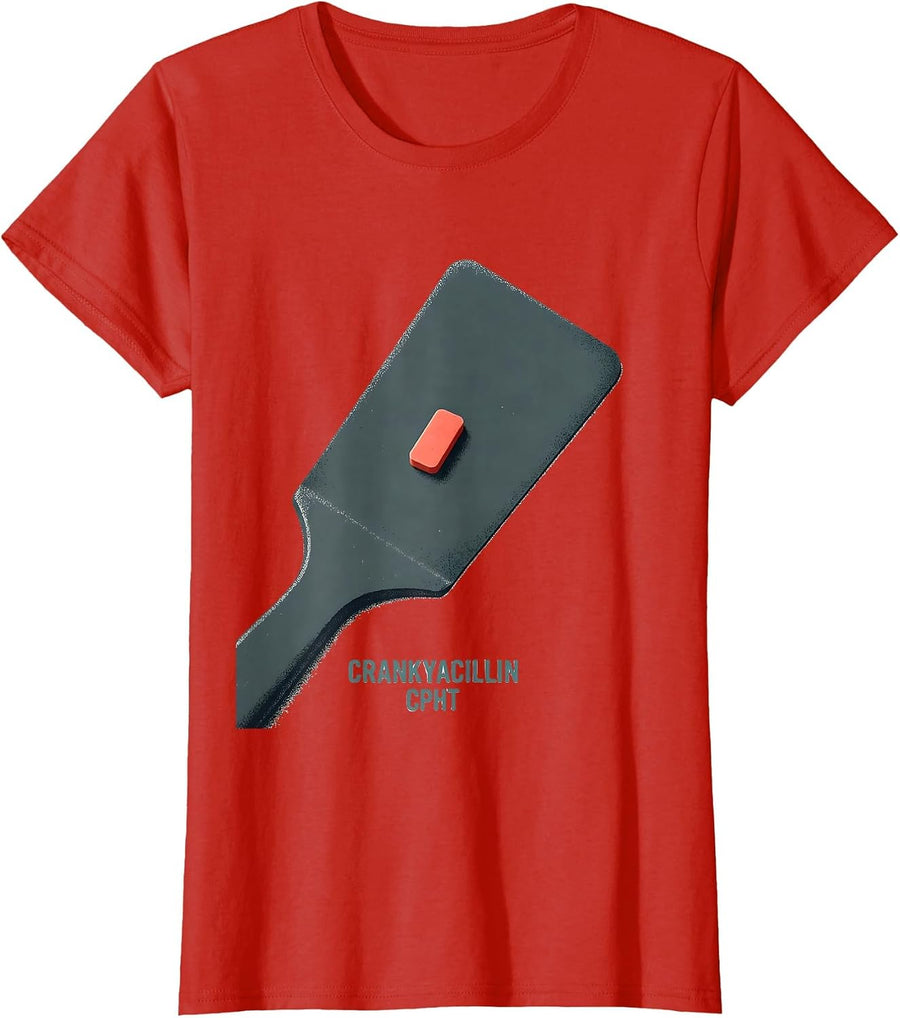 Women's Crankyacillin, CPhT Funny Pharmacy Tech Pharmacist Humor T-Shirt - Red