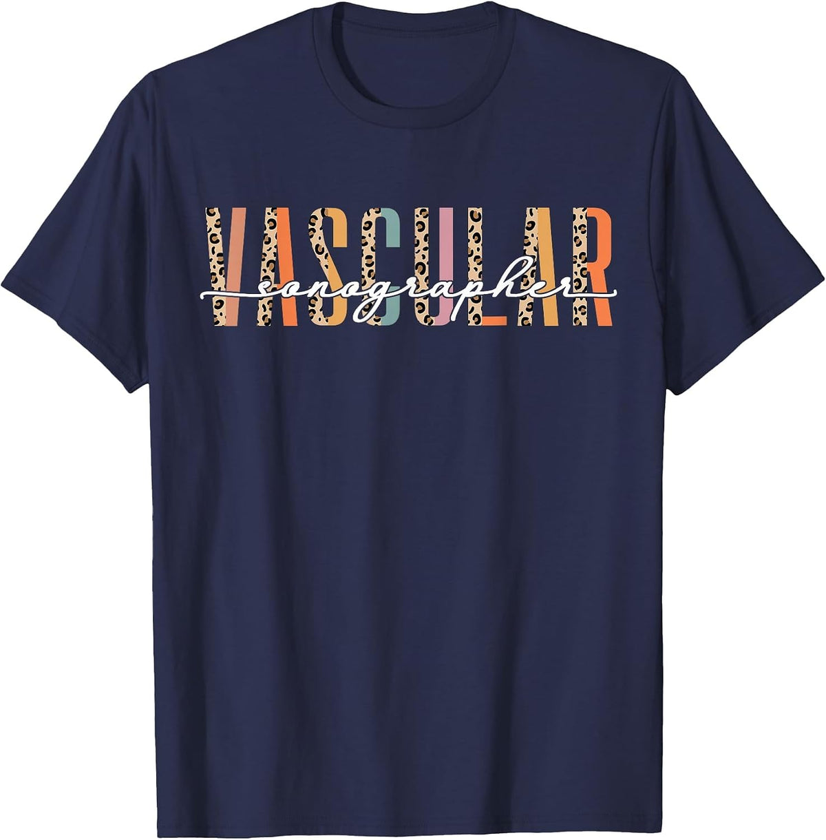 Vascular Sonographer Sonography Vascular Ultrasound Funny T-Shirt - Navy Blue