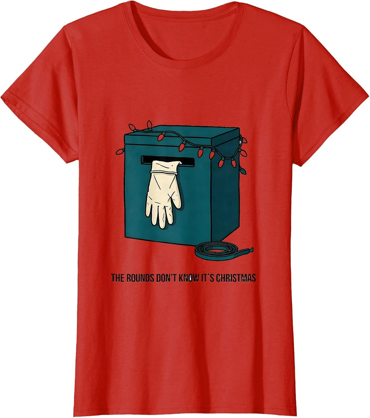 The Rounds Don't Know It's Christmas Funny Phlebotomist T-Shirt - Red