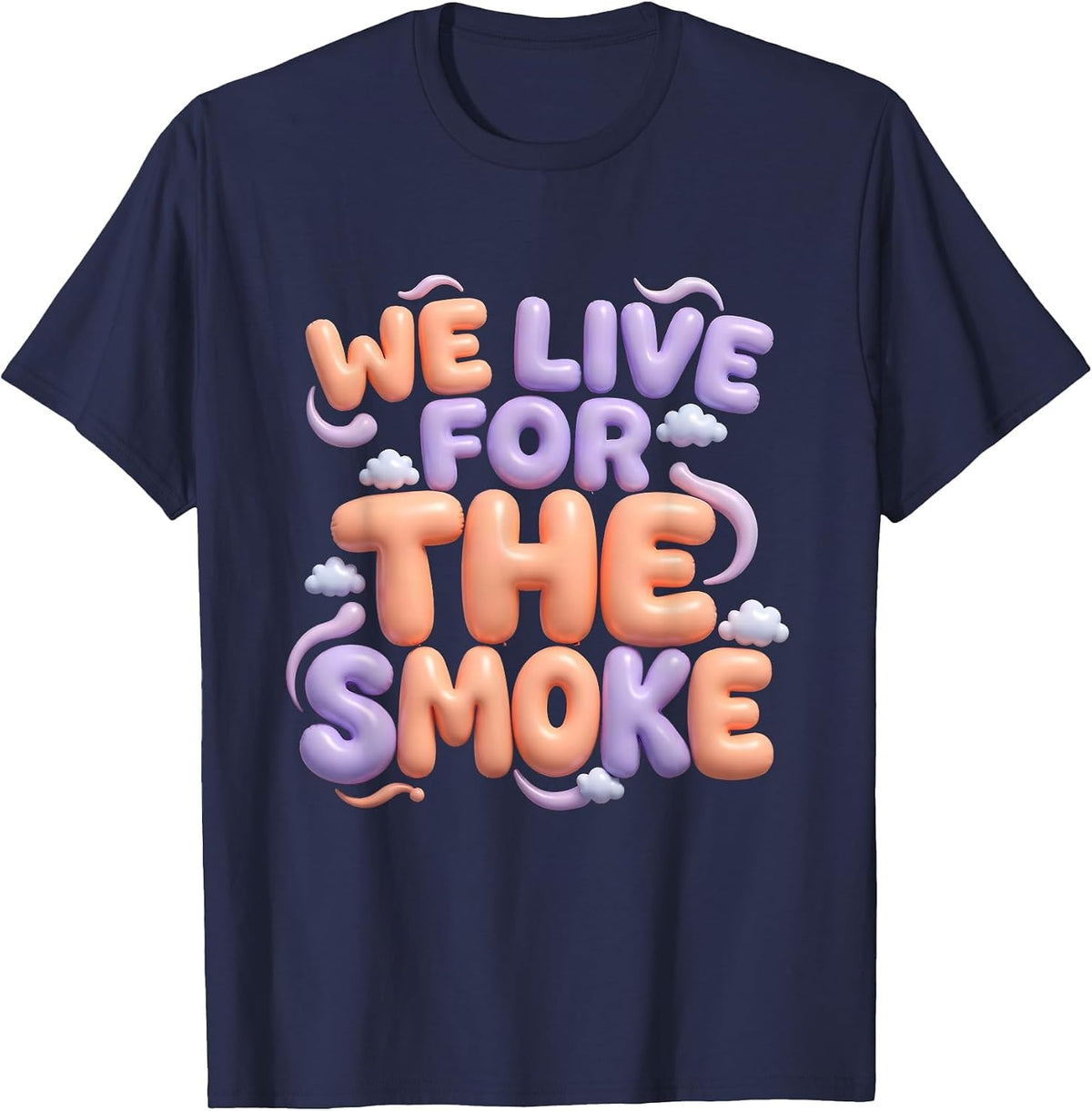 We Live For The Smoke Fire Department Design T-Shirt - Navy Blue
