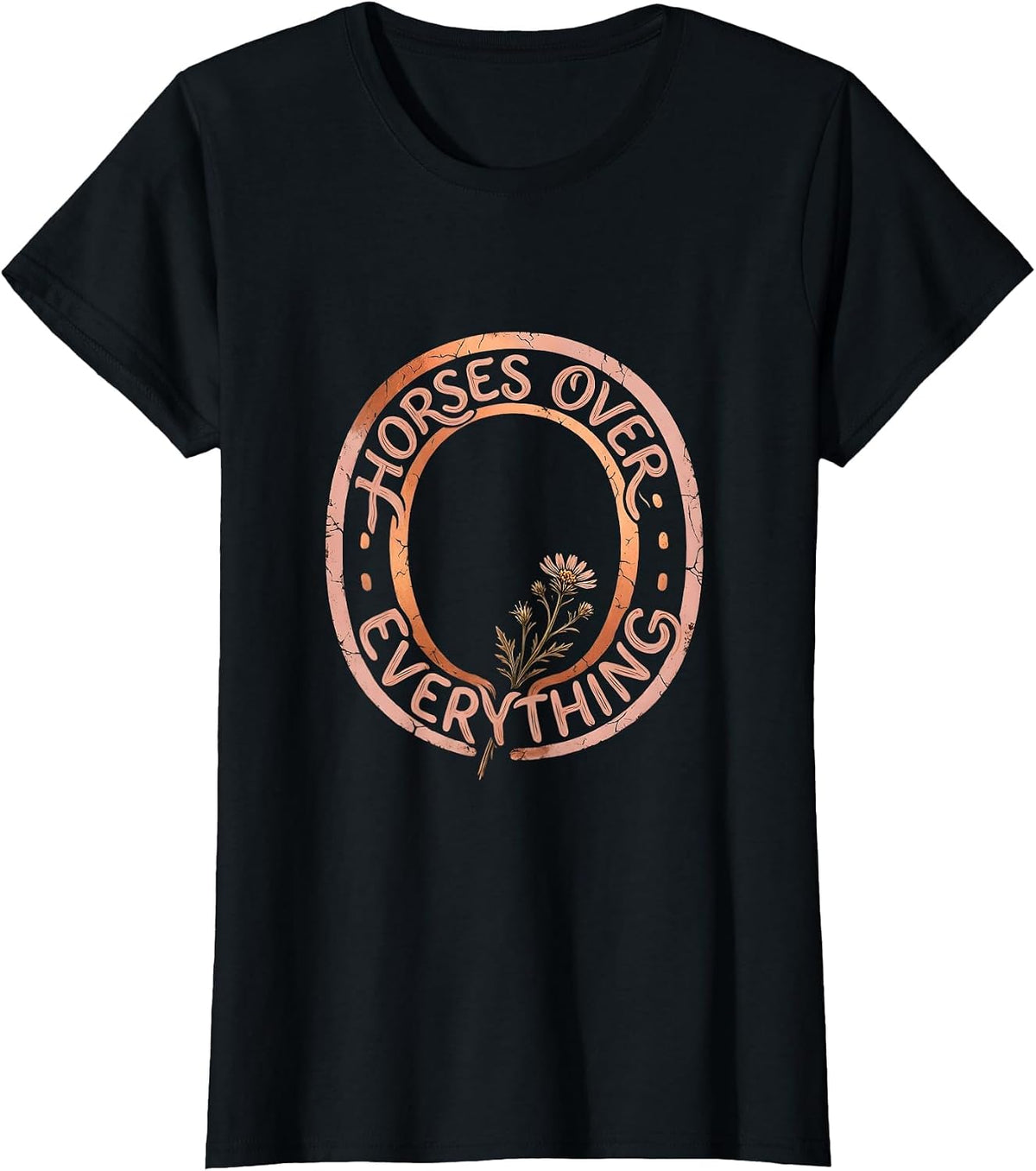 Horses Over Everything Cowboy Design T-Shirt - Black
