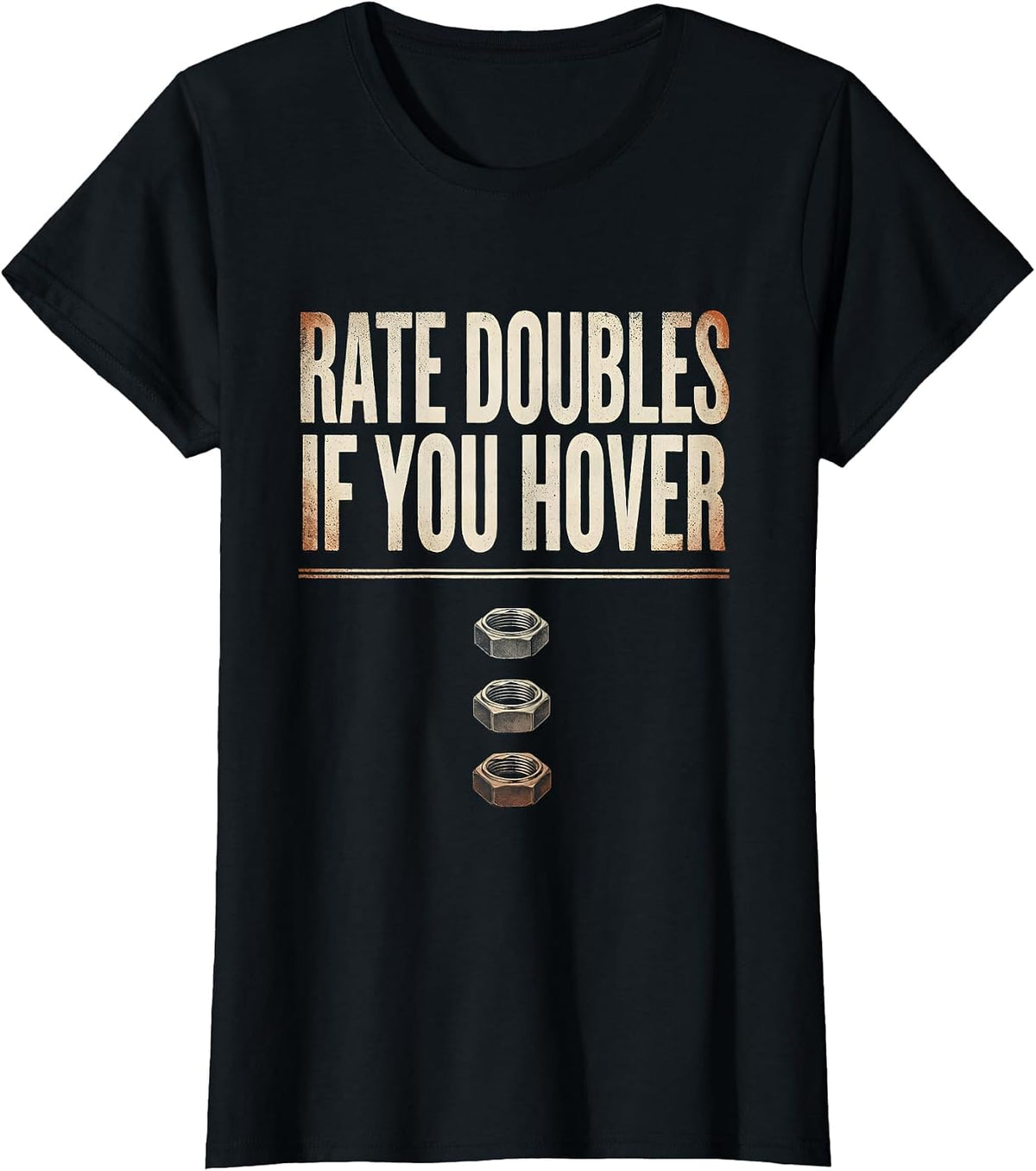 Women's Rate Doubles If You Hover Funny Plumber Pipefitter T-Shirt - Black