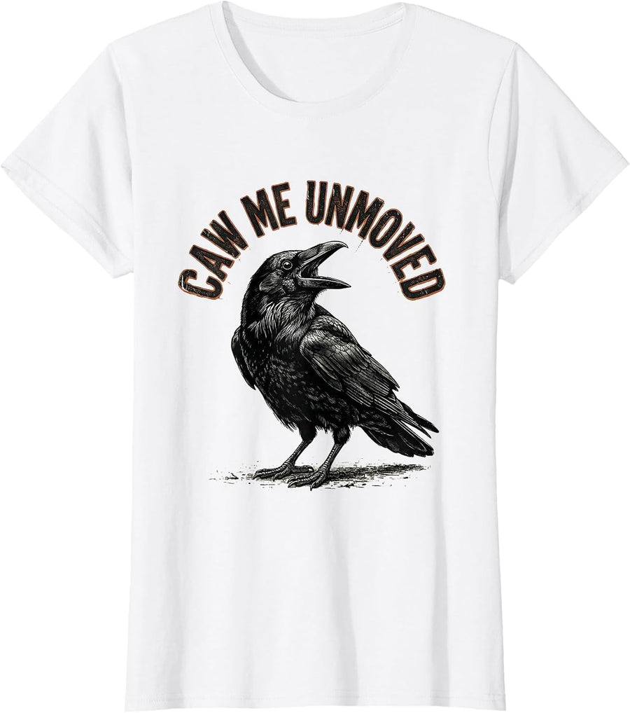 Women's Caw Me Unmoved Vintage Gothic Crow Raven Bird Humor T-Shirt - White