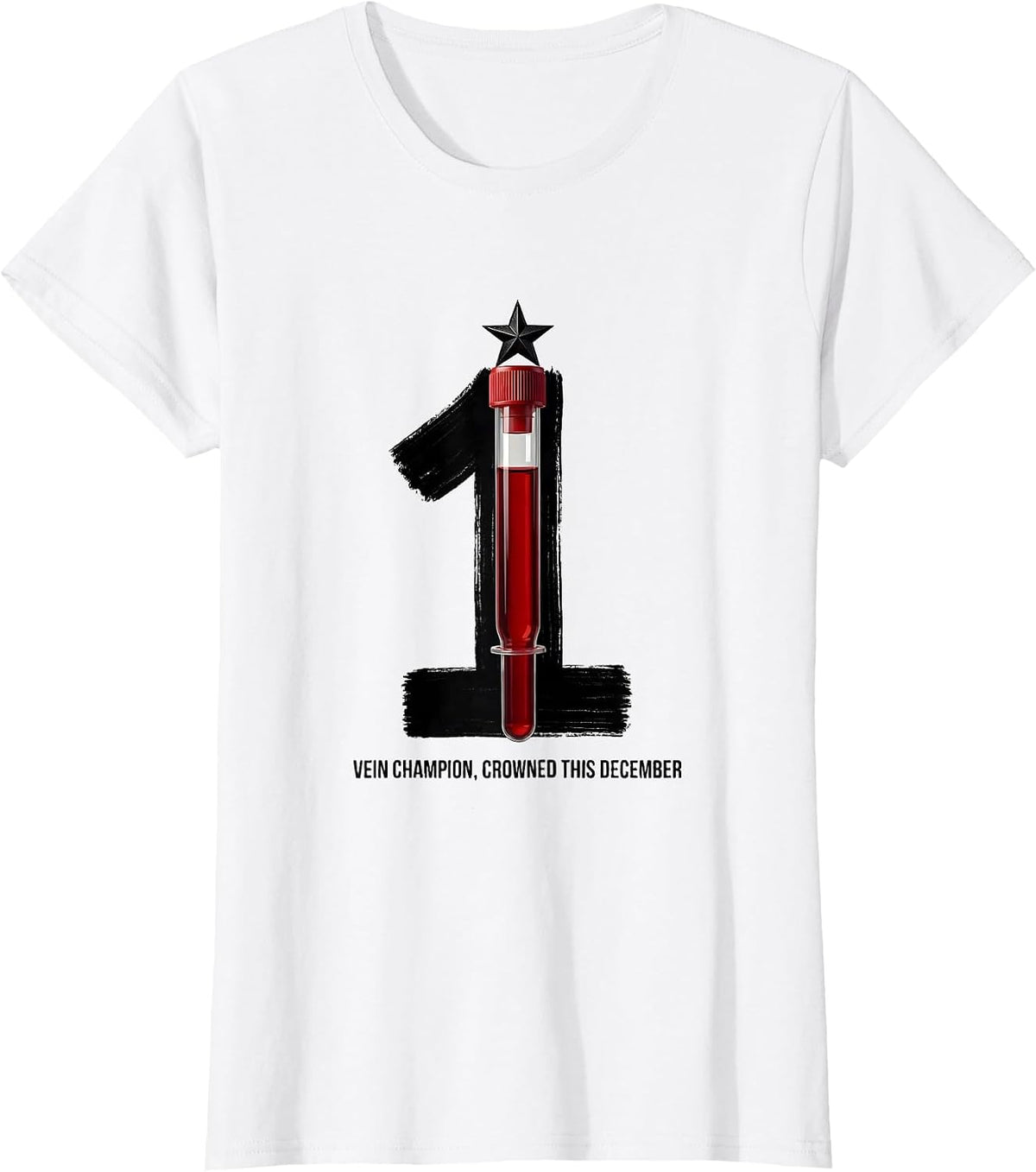 Women's Vein Champion Crowned This December Funny Phlebotomist T-Shirt - White