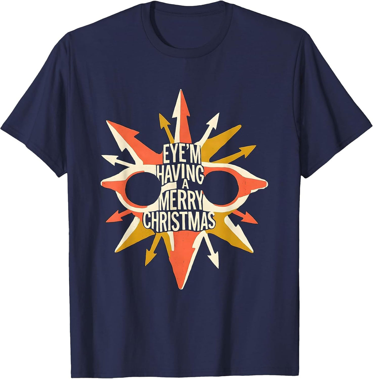 Eye'm Having A Merry Christmas Midcentury Modern Optometrist T-Shirt - Navy Blue