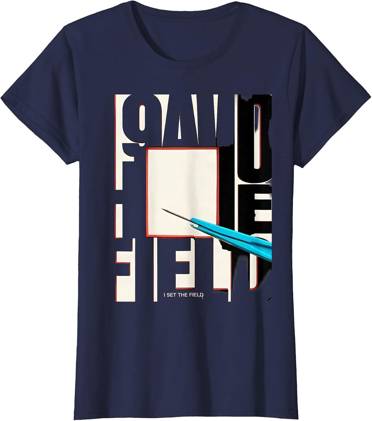 Women's I Set The Field New Wave Surgical Tech Occupational Pride T-Shirt - Navy Blue